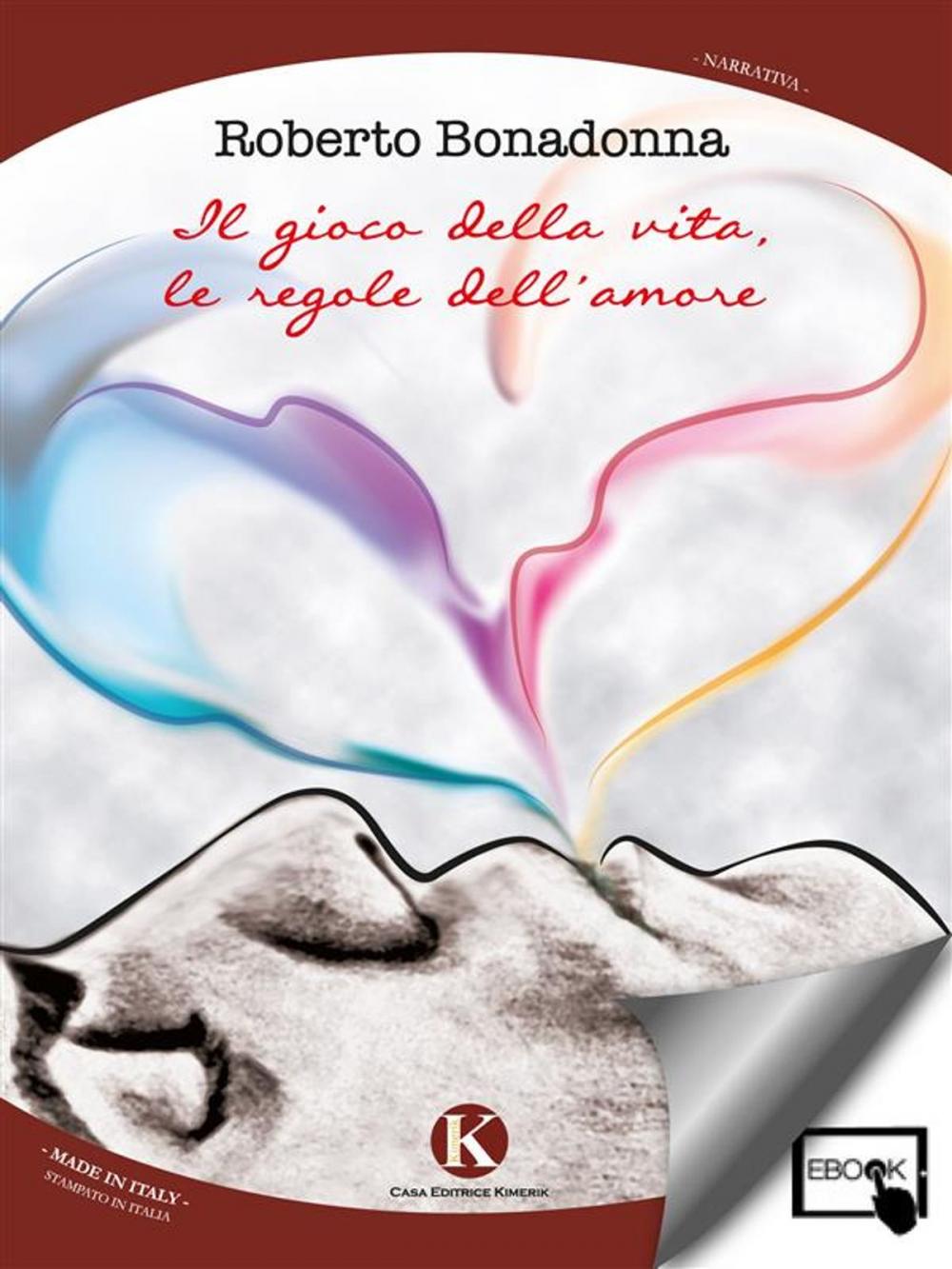 Big bigCover of Il gioco della vita, le regole dell'amore