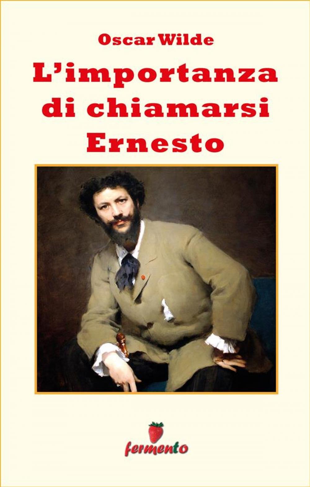 Big bigCover of L'importanza di chiamarsi Ernesto