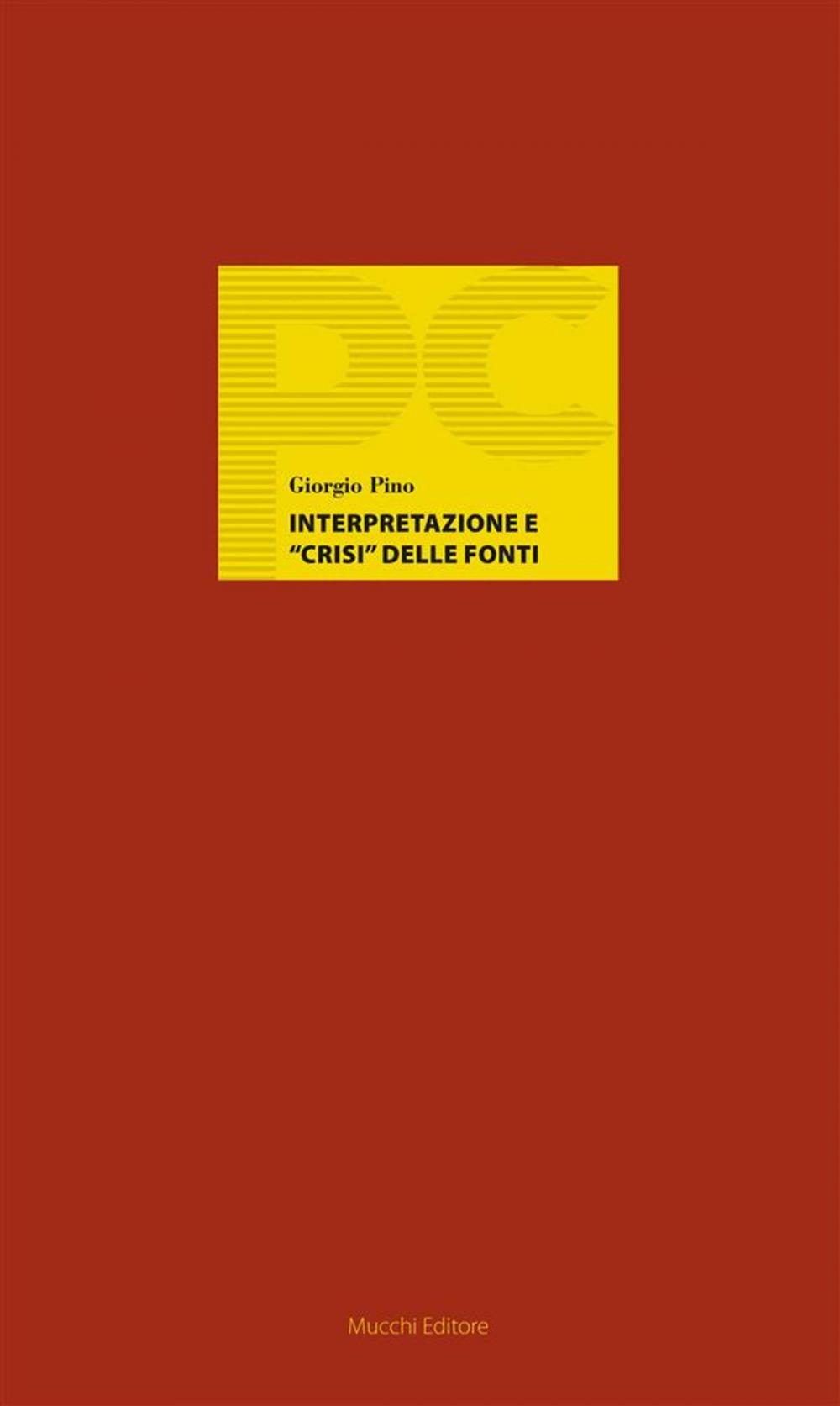 Big bigCover of Interpretazione e crisi delle fonti