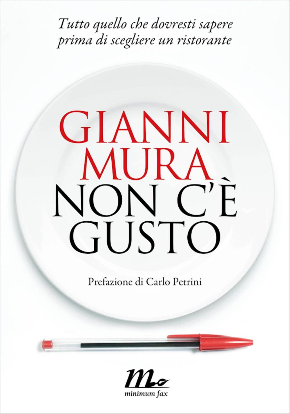 Big bigCover of Non c’è gusto. Tutto quello che dovresti sapere prima di scegliere un ristorante