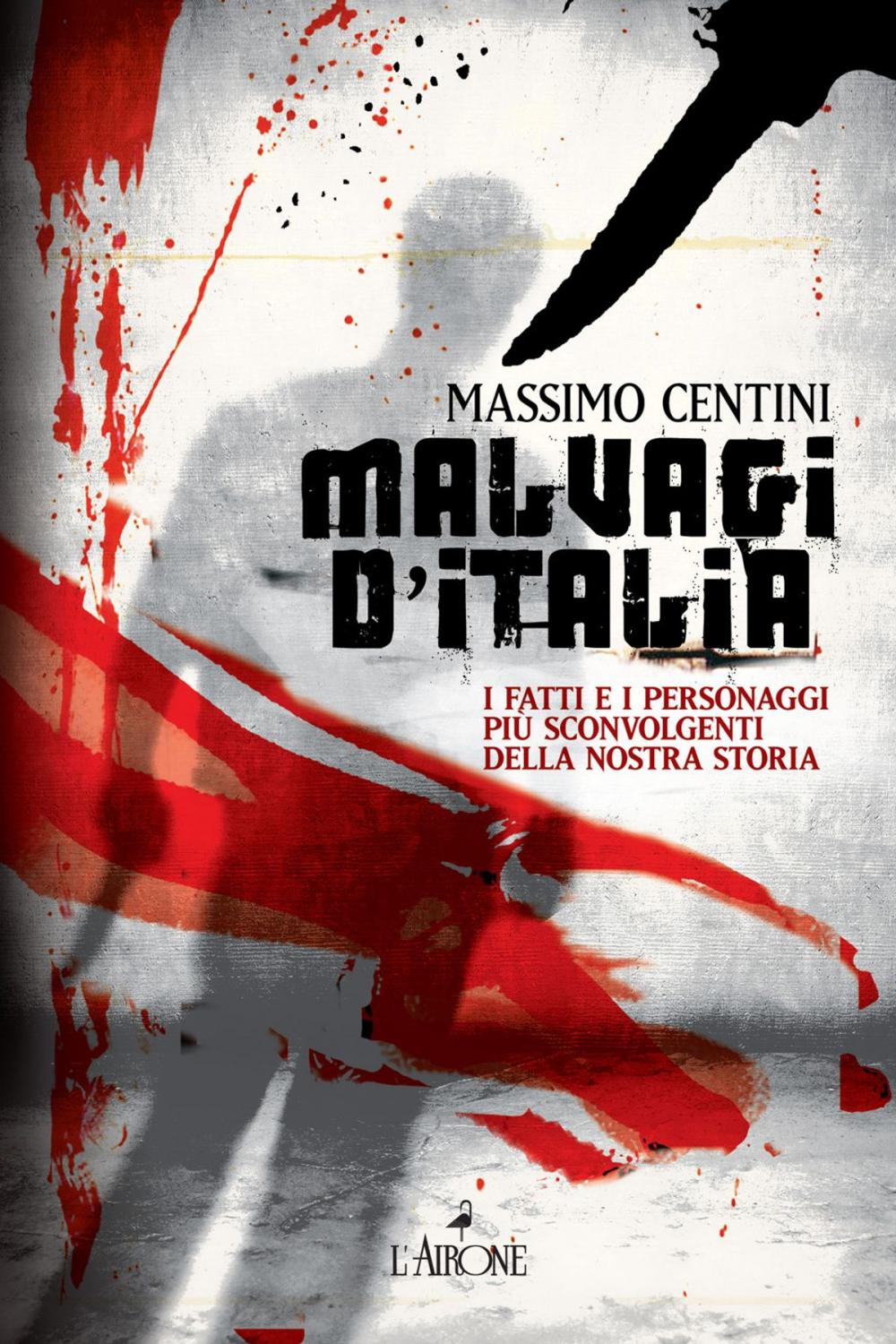 Big bigCover of Malvagi d'Italia