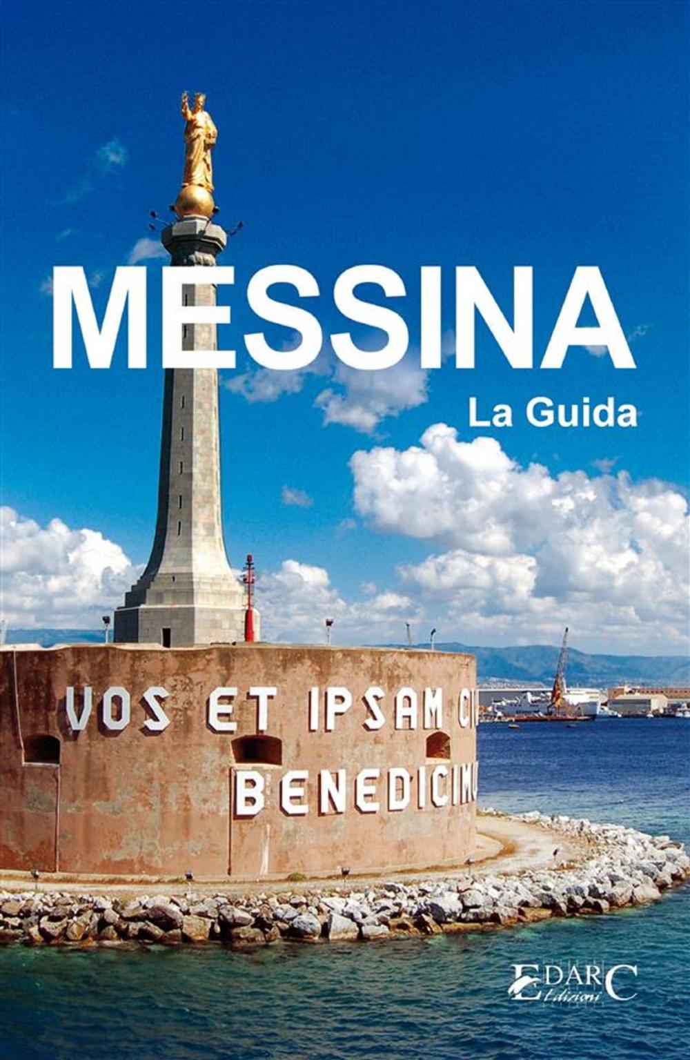 Big bigCover of MESSINA - La Guida