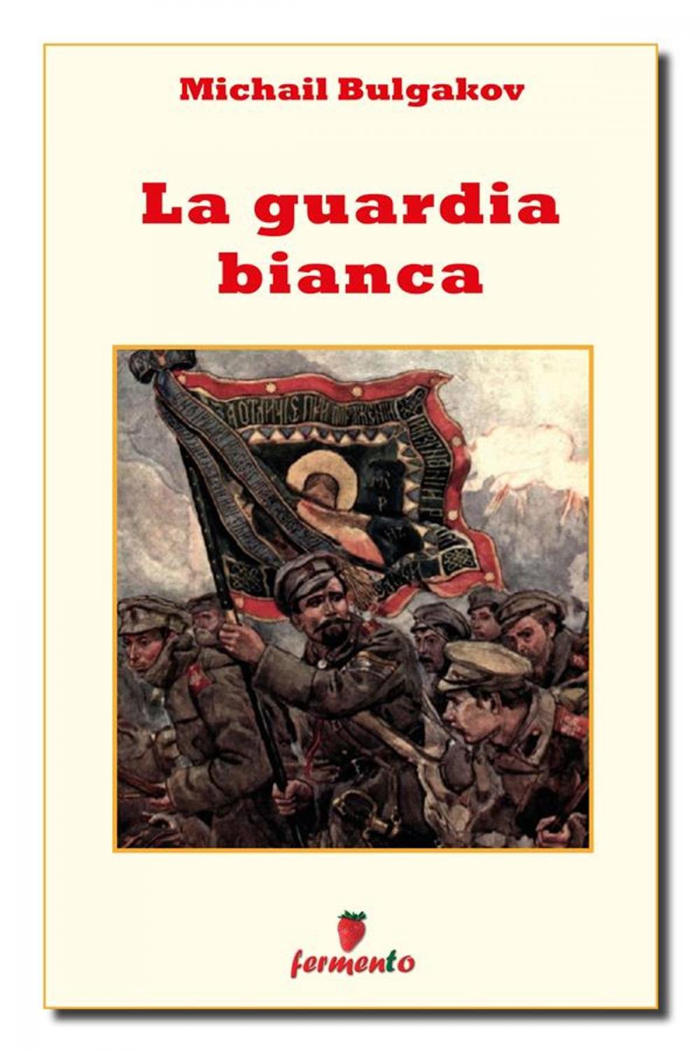 Big bigCover of La guardia bianca