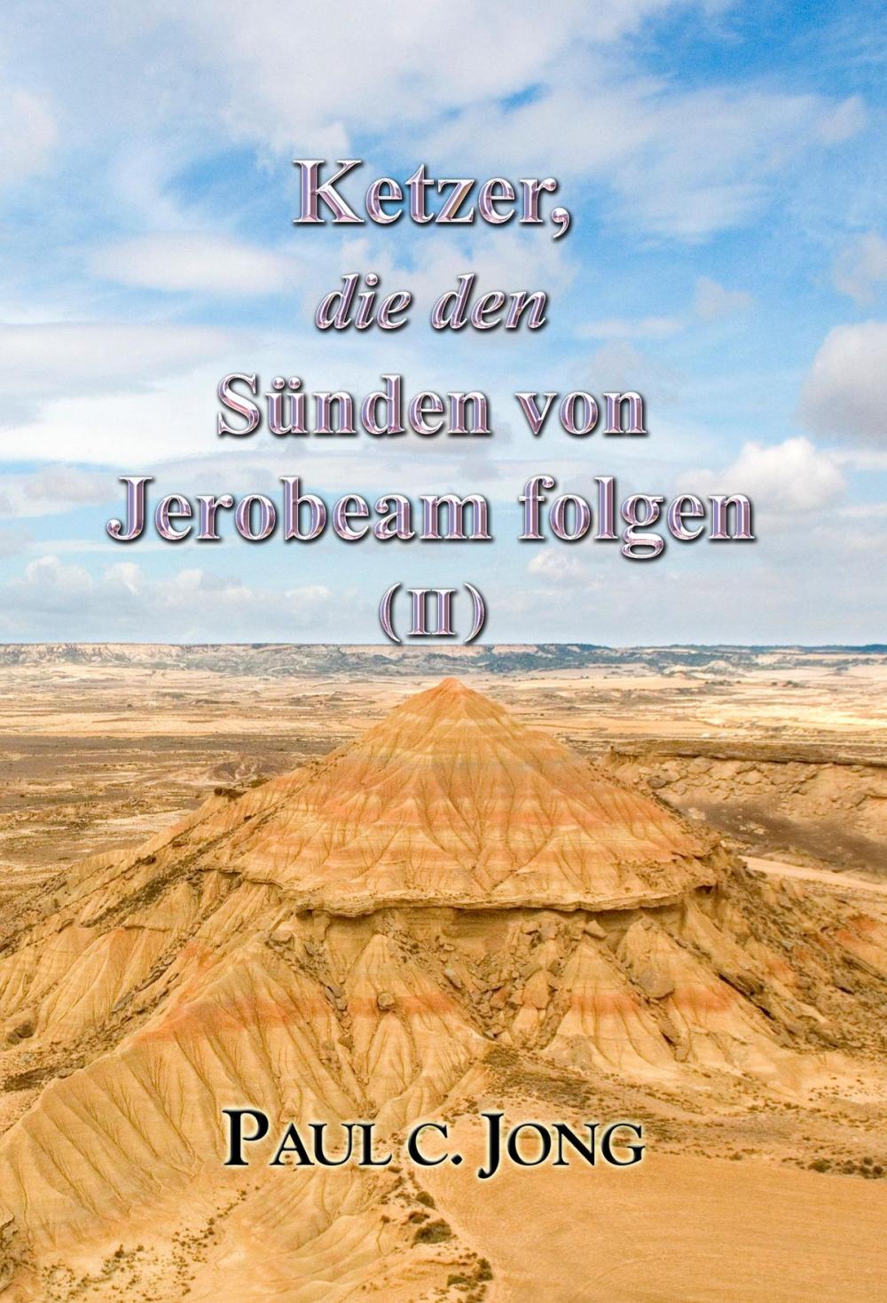 Big bigCover of Ketzer, die den Sünden von Jerobeam folgen ( II )