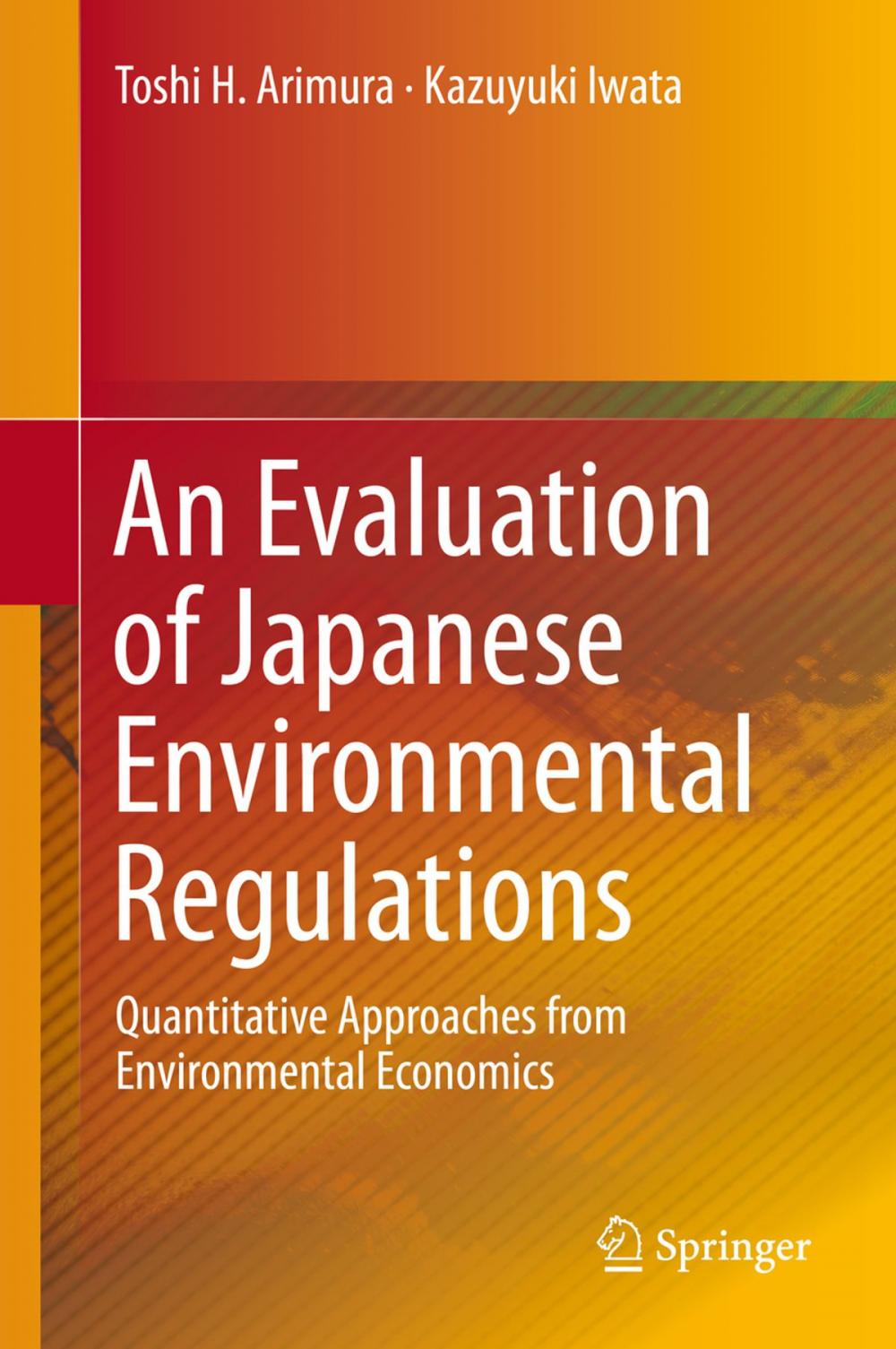 Big bigCover of An Evaluation of Japanese Environmental Regulations