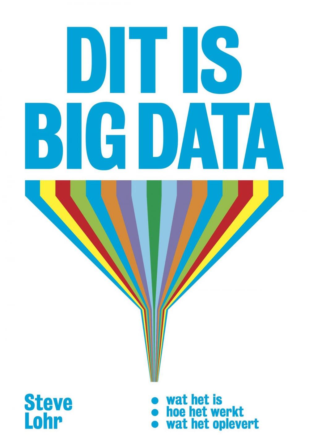 Big bigCover of Dit is big data