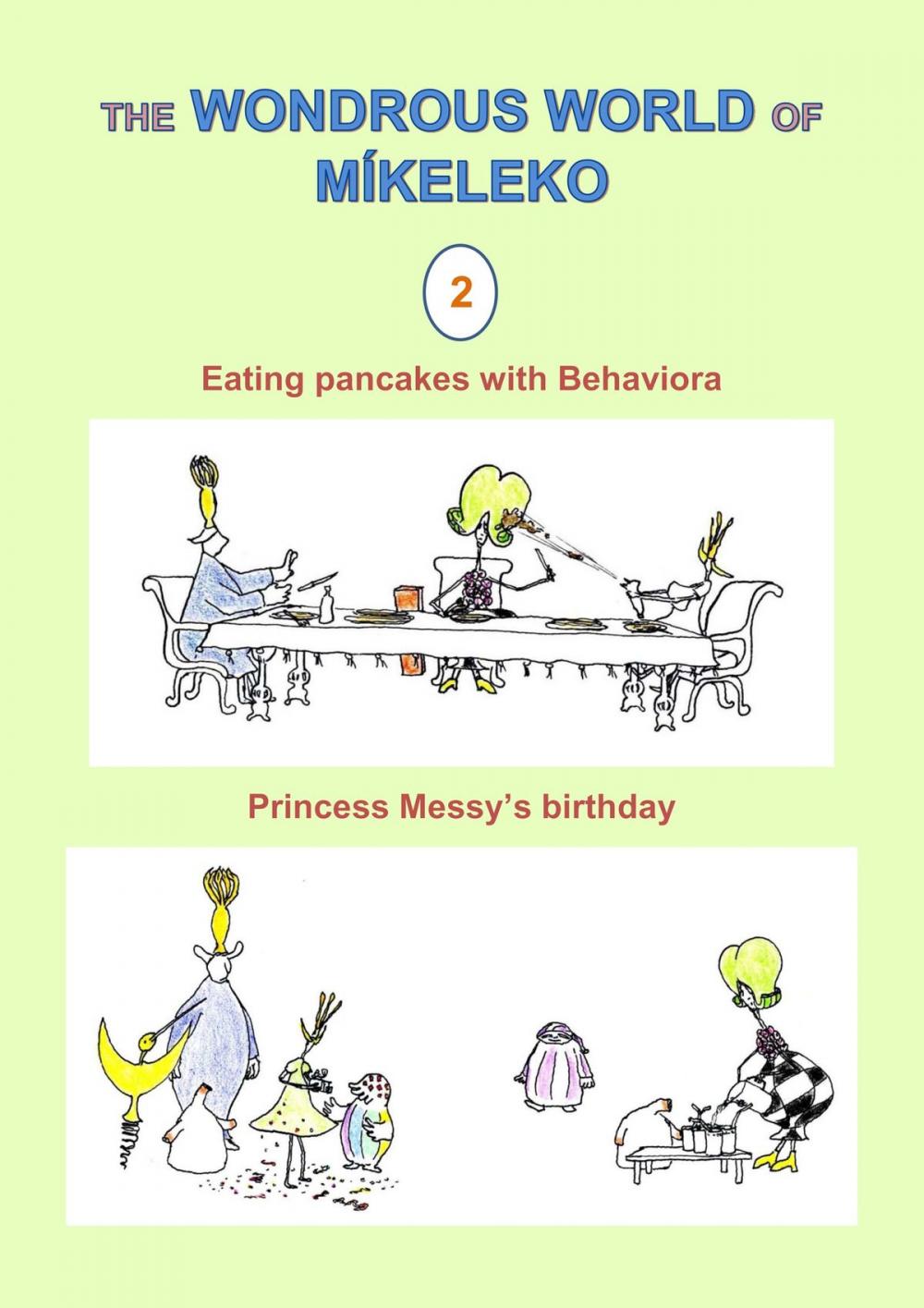 Big bigCover of Eating pancakes with Behaviora and Princess Messy's birthday