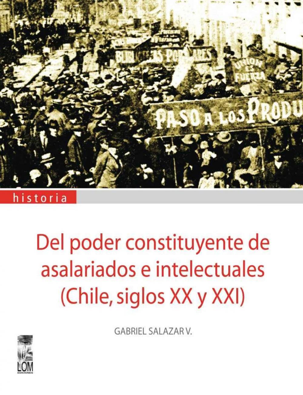 Big bigCover of Del poder constituyente de asalariados e intelectuales