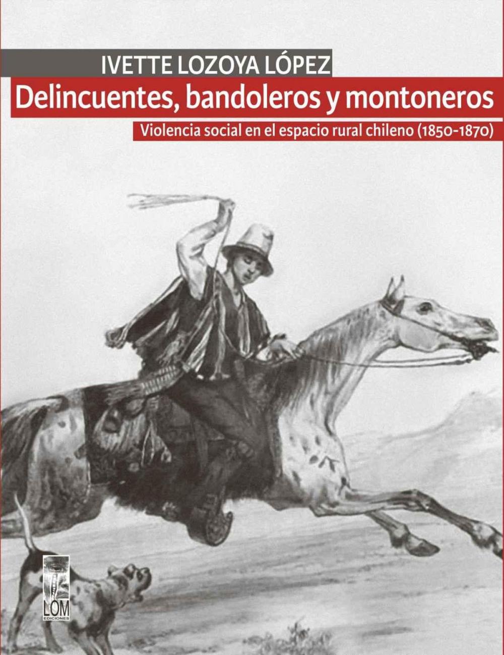 Big bigCover of Delincuentes, bandoleros y montoneros