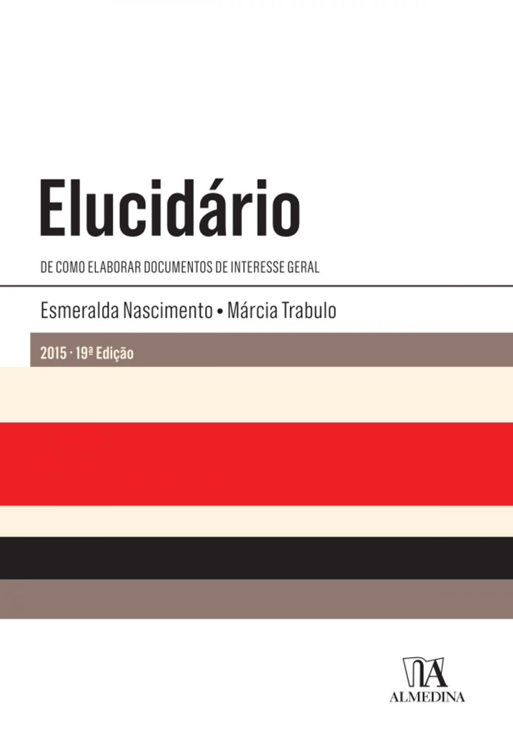 Big bigCover of Elucidário - De como elaborar documentos de interesse geral - 19.ª Edição