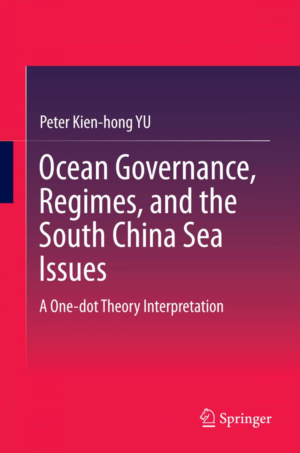 Big bigCover of Ocean Governance, Regimes, and the South China Sea Issues