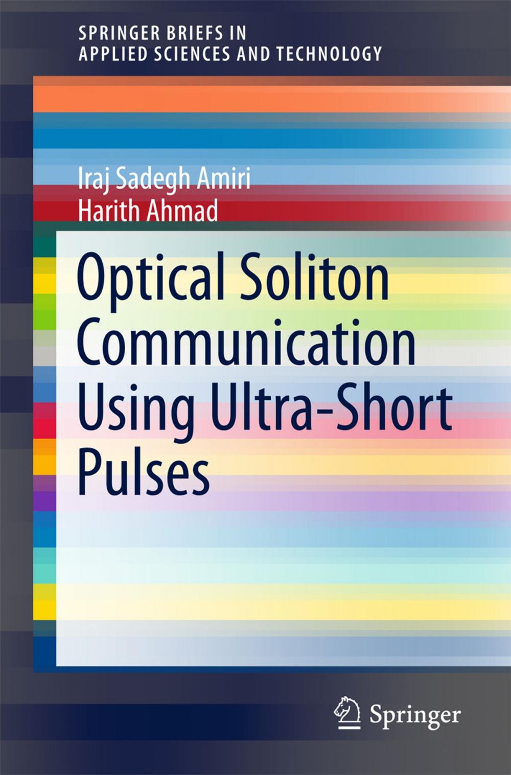 Big bigCover of Optical Soliton Communication Using Ultra-Short Pulses