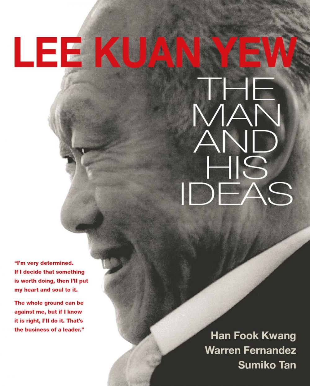 Big bigCover of Lee Kuan Yew: The Man and His Ideas