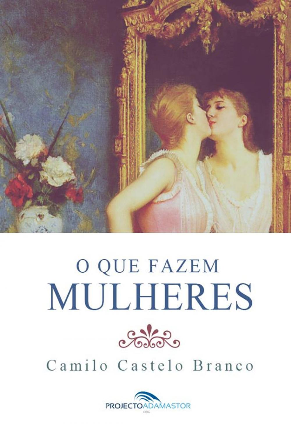 Big bigCover of O Que Fazem Mulheres