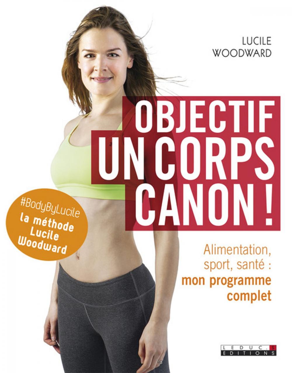 Big bigCover of Objectif : un corps canon !