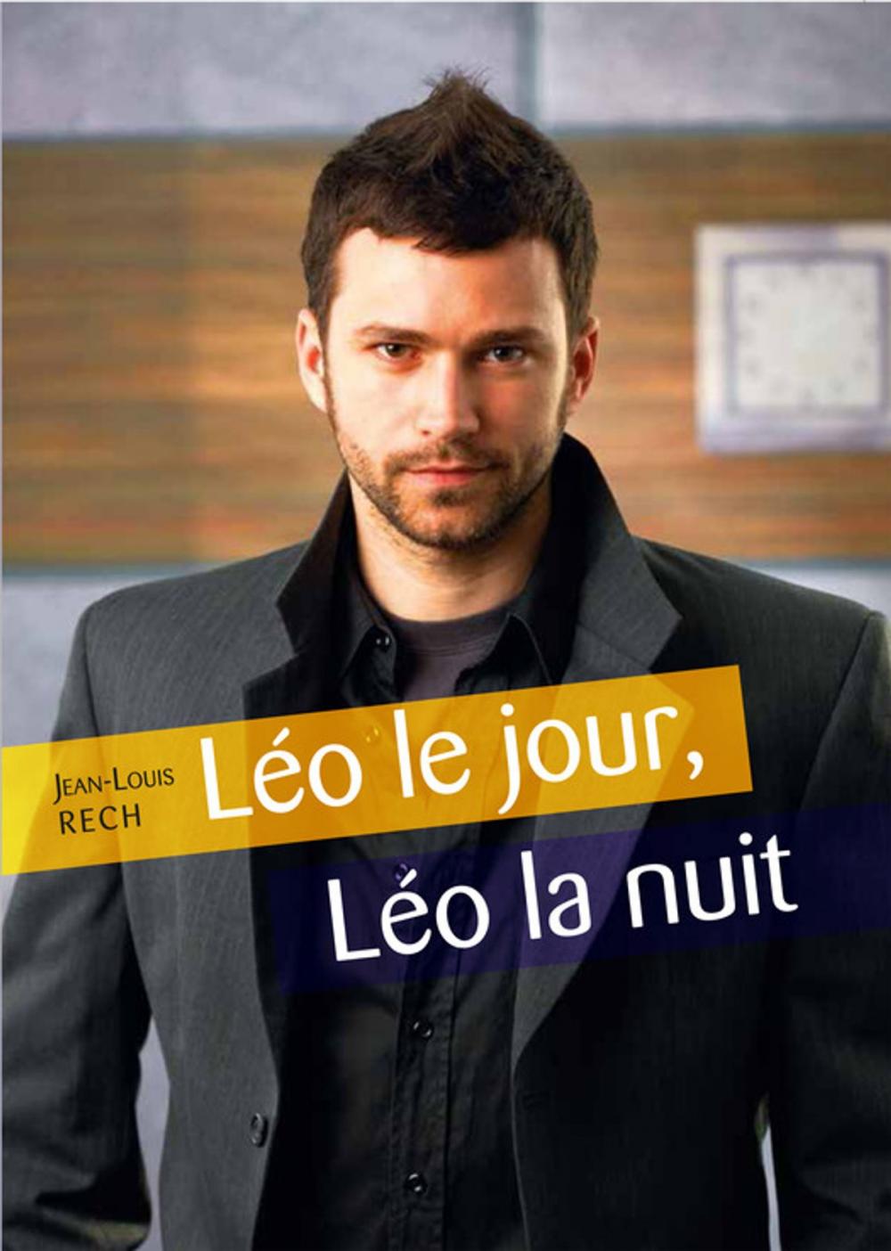 Big bigCover of Léo le jour, Léo la nuit