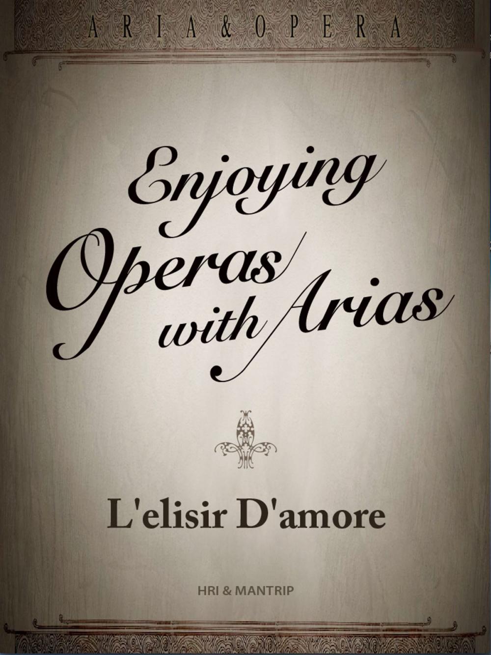 Big bigCover of L'elisir D'amore, a magical miracle from pure love