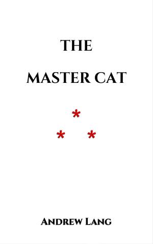 Cover of the book The Master Cat by Viateur Lefrançois