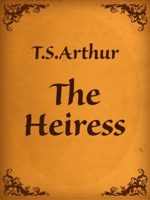 Cover of the book The Heiress by Jasim M. Almardi
