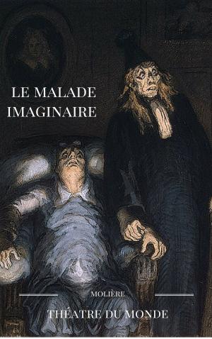 Cover of the book LE MALADE IMAGINAIRE by Jules Verne
