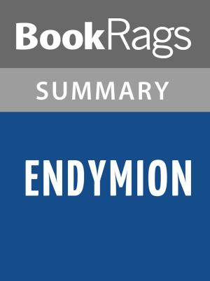 bigCover of the book Endymion by Dan Simmons Summary & Study Guide by 
