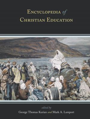 Cover of the book Encyclopedia of Christian Education by David Carr