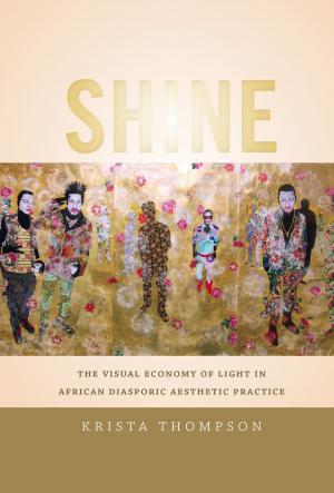 Cover of the book Shine by Barbara L. Estrin, Stanley Fish, Fredric Jameson