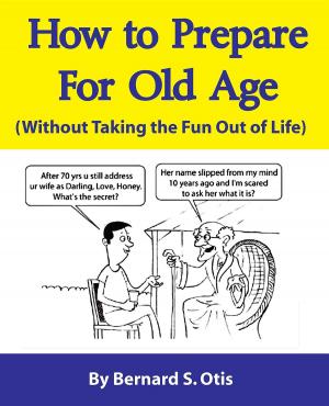 Cover of How To Prepare for Old Age