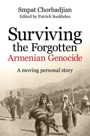 bigCover of the book Surviving the Forgotten Armenian Genocide by 