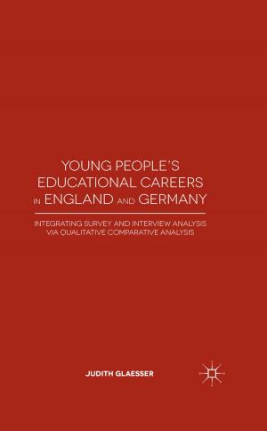 Cover of the book Young People's Educational Careers in England and Germany by Stefania Tufi, Robert J. Blackwood