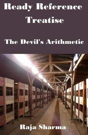 Cover of the book Ready Reference Treatise: The Devil's Arithmetic by College Guide World
