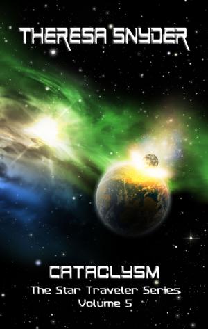 Cover of the book Cataclysm by Theresa Snyder