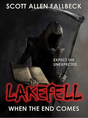 Cover of the book When The End Comes (Lakefell Story 2) by Ryan Ramoutar