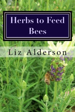 Cover of Herbs to Feed Bees