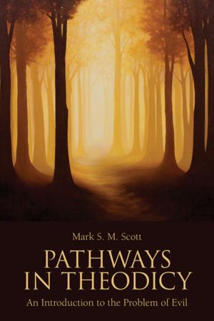 Cover of the book Pathways in Theodicy by A. Andrew Das