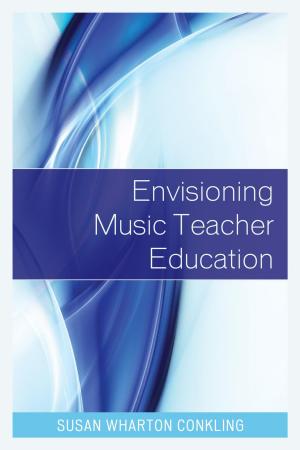 Cover of the book Envisioning Music Teacher Education by Leah Wasburn-Moses