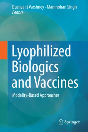 bigCover of the book Lyophilized Biologics and Vaccines by 