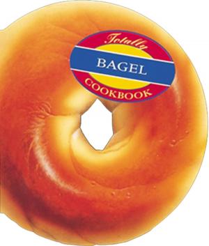bigCover of the book Totally Bagel Cookbook by 