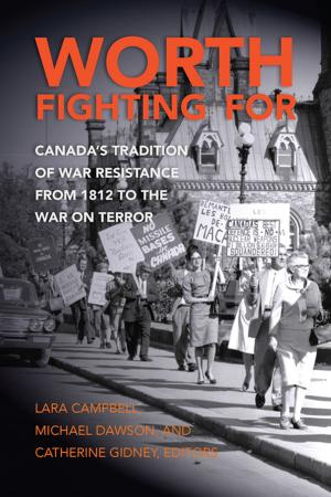 Cover of the book Worth Fighting For by Gabriel Nadeau-Dubois