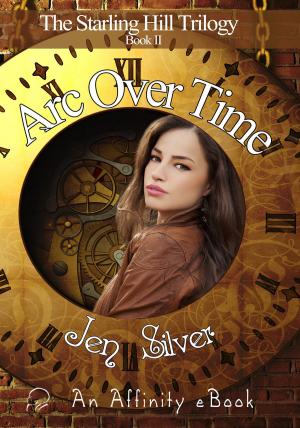 Cover of the book Arc Over Time by Ali Spooner
