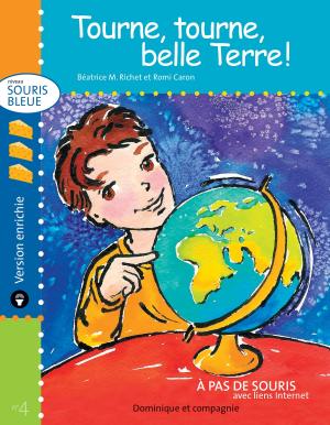 Cover of the book Tourne, tourne, belle Terre ! - version enrichie by Giorgio Ponte