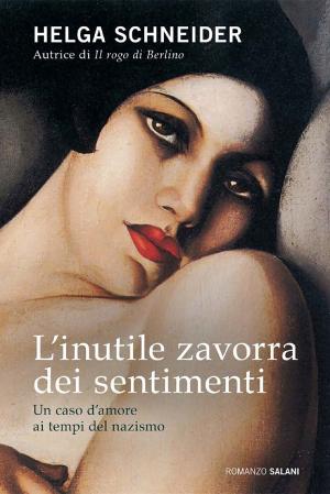 Book cover of L'inutile zavorra dei sentimenti