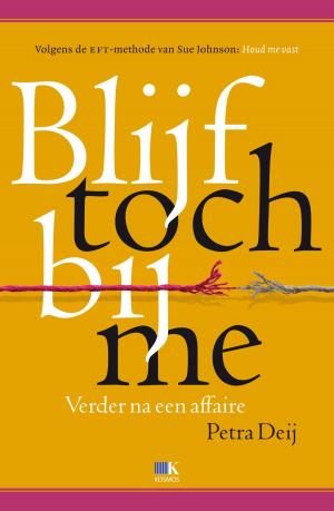 Cover of the book Blijf toch bij me by Jack Kuper