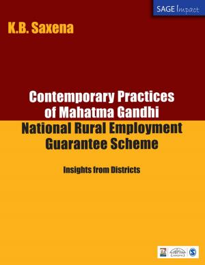 Cover of the book Contemporary Practices of Mahatma Gandhi National Rural Employment Guarantee Scheme by Ruben Martin