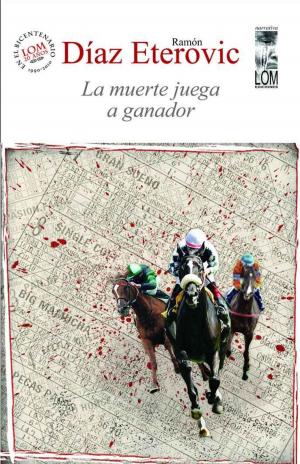 Cover of the book La muerte juega a ganador by Héctor Hidalgo, Sol Díaz
