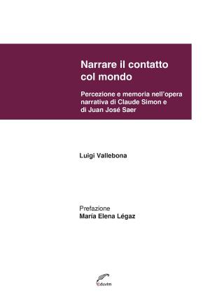 Cover of the book Narrare il contatto col mondo by Paula Mónaco Felipe