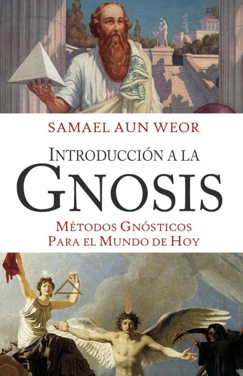 Cover of the book INTRODUCCIÓN A LA GNOSIS by Samael Aun Weor, Publicaciones LDS