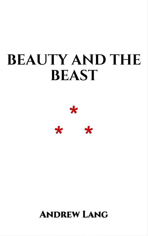 Cover of the book Beauty and the Beast by Andrew Lang, Edition du Phoenix d'Or