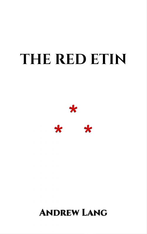 Cover of the book The Red Etin by Andrew Lang, Edition du Phoenix d'Or