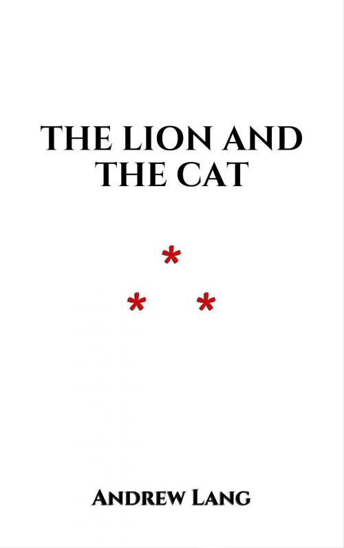 Cover of the book The Lion and the Cat by Andrew Lang, Edition du Phoenix d'Or